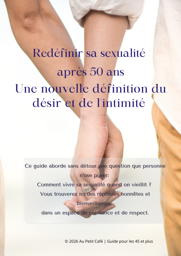 Guide pratique redéfinir sa sexualité après 50 ans